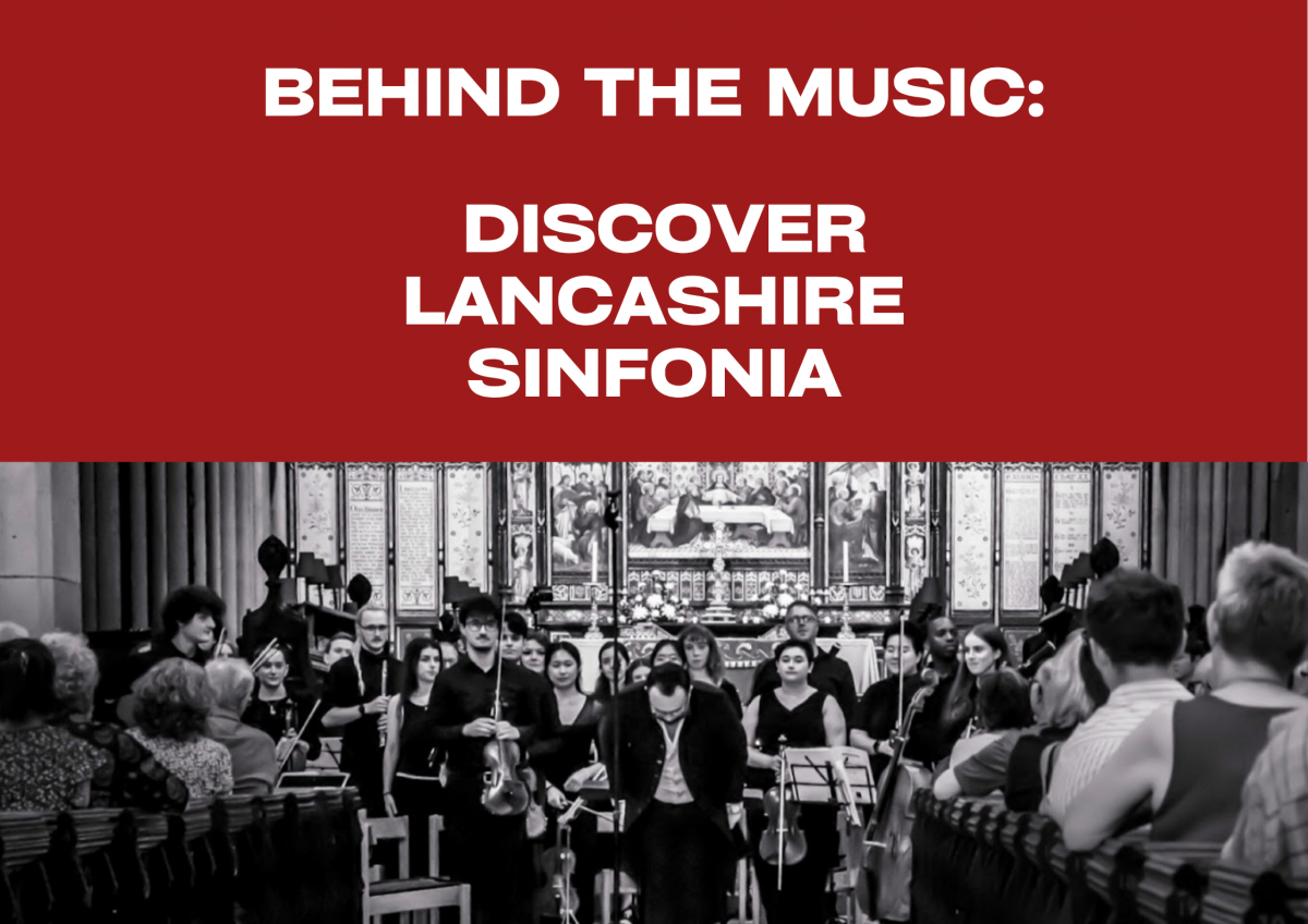 Behind the Music: Discover Lancashire Sinfonia